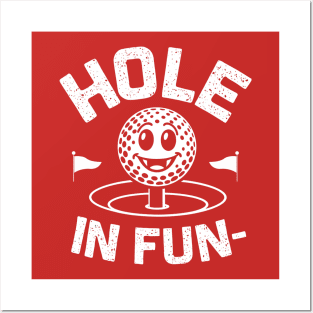 Hole in Fun Funny Golf Posters and Art